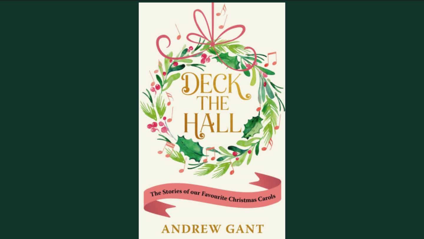 Deck the Hall by Andrew Gant